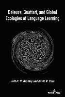 Deleuze, Guattari, and Global Ecologies of Language Learning (Paperback)