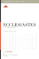 Ecclesiastes: A 12-Week Study - Knowing the Bible (Paperback)