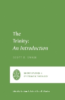 The Trinity - Short Studies in Systematic Theology (Paperback)