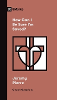How Can I Be Sure I'm Saved? - Church Questions (Paperback)
