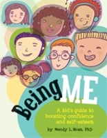 Being Me: A Kid's Guide to Boosting Confidence and Self-Esteem (Paperback)