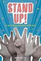Stand Up!: Be an Upstander and Make a Difference (Hardback)