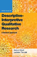 Essentials of Descriptive-Interpretive Qualitative Research: A Generic Approach - Essentials of Qualitative Methods Series (Paperback)