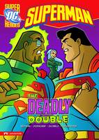 The Deadly Double - DC Super Heroes: Superman (Paperback)
