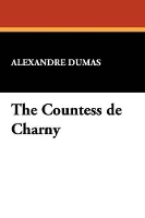 The Countess De Charny (Paperback)