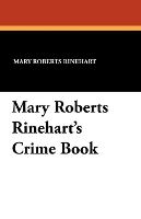 Mary Roberts Rinehart's Crime Book (Paperback)