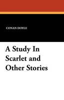 A Study in Scarlet and Other Stories (Paperback)