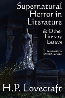 Supernatural Horror in Literature & Other Literary Essays (Paperback)