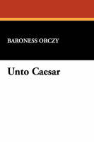 Unto Caesar (Paperback)