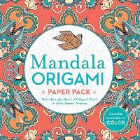 Mandala Origami Paper Pack: More than 250 Sheets of Origami Paper in 16 Meditative Patterns (Paperback)