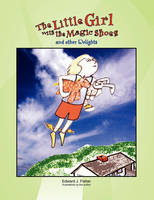 The Little Girl with the Magic Shoes (Paperback)