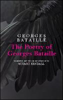The Poetry of Georges Bataille (Hardback)