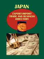 Japan Export-Import Trade and Business Directory (Paperback)