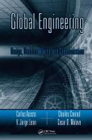 Global Engineering: Design, Decision Making, and Communication - Systems Innovation Book Series (Hardback)