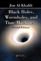 Black Holes, Wormholes and Time Machines (Paperback)