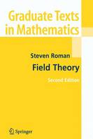 Field Theory - Graduate Texts in Mathematics (Paperback)