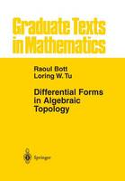 Differential Forms in Algebraic Topology - Graduate Texts in Mathematics 82 (Paperback)