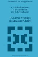 Dynamic Systems on Measure Chains - Mathematics and Its Applications (Paperback)
