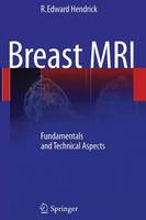 Breast MRI: Fundamentals and Technical Aspects (Paperback)