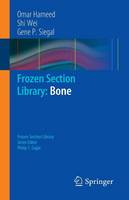 Frozen Section Library: Bone - Frozen Section Library 7 (Paperback)