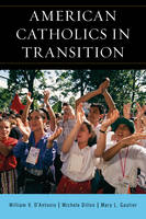American Catholics in Transition (Hardback)