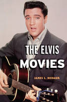 The Elvis Movies (Hardback)