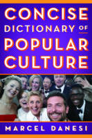 Concise Dictionary of Popular Culture (Hardback)