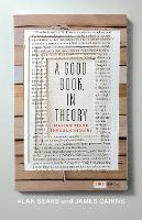 A Good Book, In Theory: Making Sense Through Inquiry (Hardback)