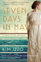 Seven Days in May: A Novel (Paperback)