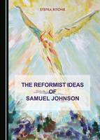 The Reformist Ideas of Samuel Johnson (Hardback)