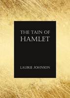 The Tain of Hamlet (Hardback)