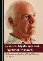 Science, Mysticism and Psychical Research