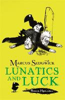 Raven Mysteries: Lunatics and Luck: Book 3 - Raven Mysteries (Paperback)