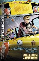 Codename Quicksilver: Adrenaline Rush: Book 5 - Codename Quicksilver (Paperback)