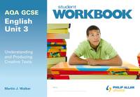 AQA GCSE English Unit 3: Understanding and Producing Creative Texts Workbook (Paperback)