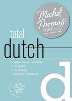 Total Dutch (Learn Dutch with the Michel Thomas Method) (CD-Audio)