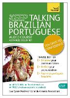 Keep Talking Brazilian Portuguese Audio Course - Ten Days to Confidence: (Audio pack) Advanced beginner's guide to speaking and understanding with confidence (CD-Audio)
