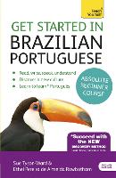 Get Started in Brazilian Portuguese  Absolute Beginner Course: (Book and audio support) (Multiple items)