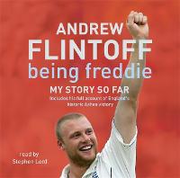 Being Freddie: My Story so Far: The Makings of an Incredible Career (CD-Audio)