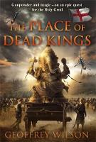 The Place of Dead Kings (Hardback)