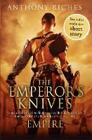 The Emperor's Knives: Empire VII - Empire series (Hardback)