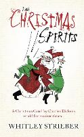 The Christmas Spirits: A twist on a Christmas Carol (Hardback)