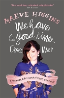 We Have a Good Time ... Don't We? (Paperback)