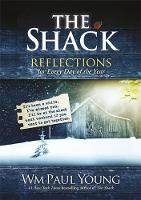 The Shack: Reflections for Every Day of the Year (Hardback)