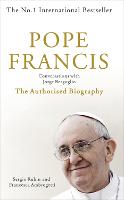 Pope Francis: Conversations with Jorge Bergoglio (Hardback)