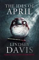 The Ides of April - Flavia Albia (Paperback)