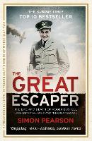 The Great Escaper: The Life and Death of Roger Bushell - Extraordinary Lives, Extraordinary Stories of World War Two (Paperback)