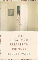 The Legacy of Elizabeth Pringle (Hardback)