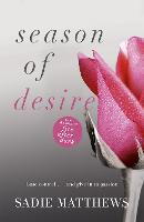 Season of Desire: Complete edition, Seasons series Book 1 - Seasons trilogy (Paperback)