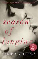 Season of Longing: Seasons series Book 3 - Seasons trilogy (Paperback)